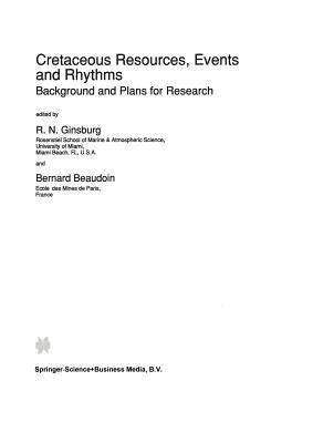 Cretaceous Resources, Events and Rhythms: Background and Plans for Research - cover