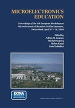 Microelectronics Education: Proceedings of the 5th European Workshop on Microelectronics Education, held in Lausanne, Switzerland, April 15–16, 2004