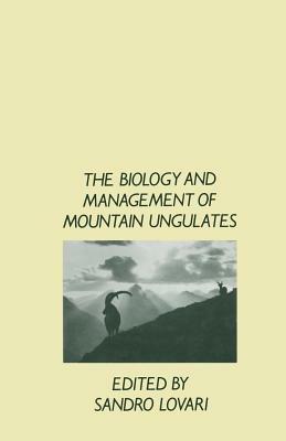The Biology and Management of Mountain Ungulates - cover