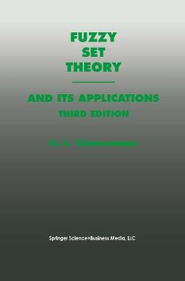 Fuzzy Set Theory—and Its Applications - Hans-Jürgen Zimmermann - cover