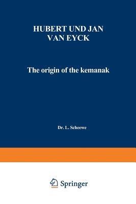 Hubert und Jan van Eyck: Ihre literarische Würdigung bis ins 18. Jahrhundert - L Scheewe - cover