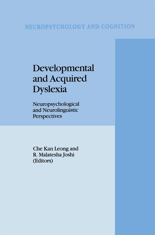 Developmental and Acquired Dyslexia