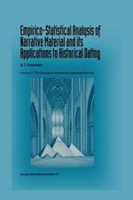 Empirico-Statistical Analysis of Narrative Material and its Applications to Historical Dating: Volume II: The Analysis of Ancient and Medieval Records