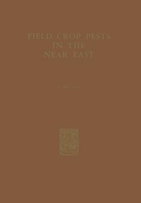 Field Crop Pests in the Near East - D. Rivnay - cover