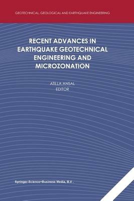 Recent Advances in Earthquake Geotechnical Engineering and Microzonation - cover