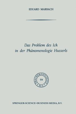 Das Problem des Ich in der Phänomenologie Husserls - NA Marbach - cover