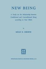 New Being: A Study on the Relationship between Conditioned and Unconditioned being According to Paul Tillich