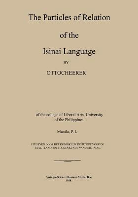 The Particles of Relation of the Isinai Language - Otto Scheerer - cover