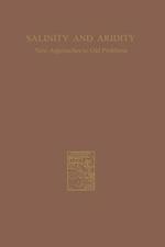 Salinity and Aridity: New Approaches to Old Problems