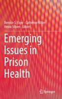 Emerging Issues in Prison Health - cover