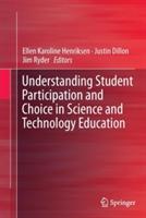 Understanding Student Participation and Choice in Science and Technology Education - cover