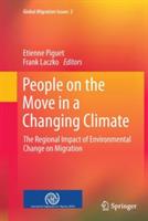 People on the Move in a Changing Climate: The Regional Impact of Environmental Change on Migration - cover