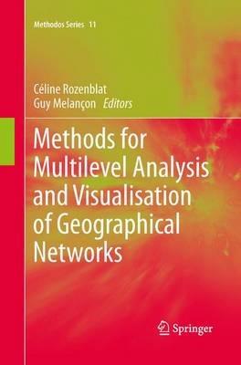 Methods for Multilevel Analysis and Visualisation of Geographical Networks - cover