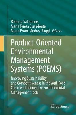 Product-Oriented Environmental Management Systems (POEMS): Improving Sustainability and Competitiveness in the Agri-Food Chain with Innovative Environmental Management Tools - cover