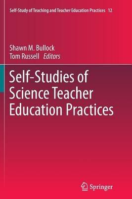 Self-Studies of Science Teacher Education Practices - cover