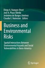 Business and Environmental Risks: Spatial Interactions Between Environmental Hazards and Social Vulnerabilities in Ibero-America