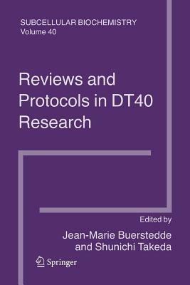 Reviews and Protocols in DT40 Research: Subcellular Biochemistry - cover