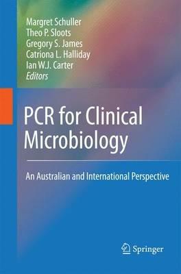 PCR for Clinical Microbiology: An Australian and International Perspective - cover