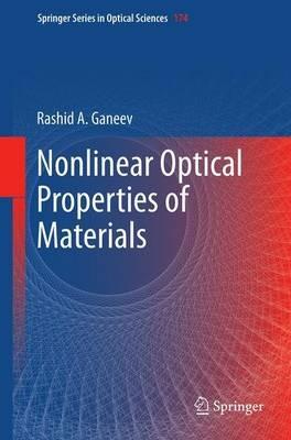 Nonlinear Optical Properties of Materials - Rashid A. Ganeev - cover