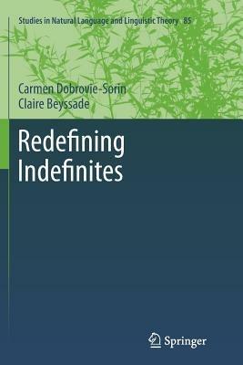 Redefining Indefinites - Carmen Dobrovie-Sorin,Claire Beyssade - cover