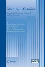 Micromanufacturing: International Research and Development