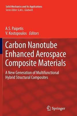 Carbon Nanotube Enhanced Aerospace Composite Materials: A New Generation of Multifunctional Hybrid Structural Composites - cover