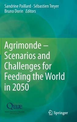 Agrimonde – Scenarios and Challenges for Feeding the World in 2050 - cover
