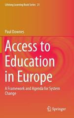 Access to Education in Europe: A Framework and Agenda for System Change