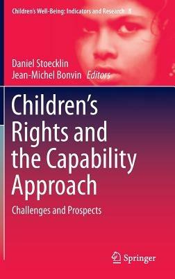 Children’s Rights and the Capability Approach: Challenges and Prospects - cover