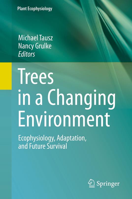 Trees in a Changing Environment