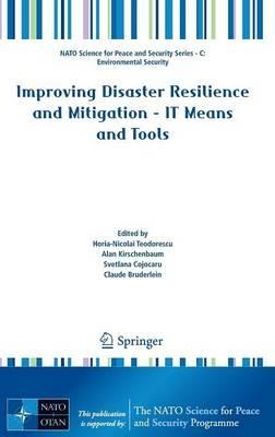 Improving Disaster Resilience and Mitigation - IT Means and Tools - cover