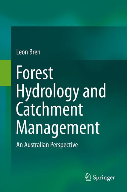 Forest Hydrology and Catchment Management