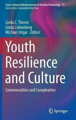 Youth Resilience and Culture: Commonalities and Complexities - cover