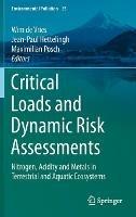 Critical Loads and Dynamic Risk Assessments: Nitrogen, Acidity and Metals in Terrestrial and Aquatic Ecosystems