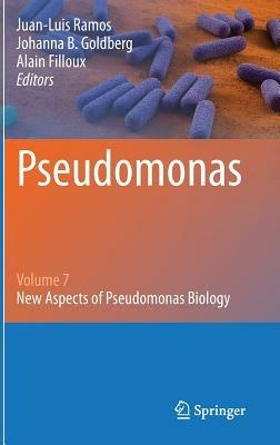 Pseudomonas: Volume 7: New Aspects of Pseudomonas Biology - cover