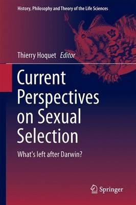 Current Perspectives on Sexual Selection: What's left after Darwin? - cover