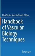 Handbook of Vascular Biology Techniques