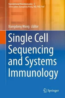Single Cell Sequencing and Systems Immunology - cover