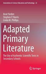 Adapted Primary Literature: The Use of Authentic Scientific Texts in Secondary Schools