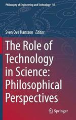 The Role of Technology in Science: Philosophical Perspectives