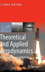 Theoretical and Applied Aerodynamics: and Related Numerical Methods