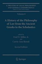 A Treatise of Legal Philosophy and General Jurisprudence: Volume 6: A History of the Philosophy of Law from the Ancient Greeks to the Scholastics