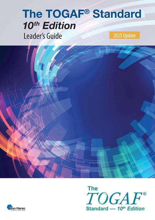 The TOGAF® Standard, 10th Edition - Leader’s Guide – 2025 Update