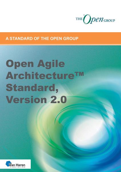 Open Agile Architecture™ Standard, Version 2.0