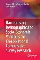 Harmonising Demographic and Socio-Economic Variables for Cross-National Comparative Survey Research