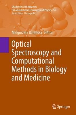 Optical Spectroscopy and Computational Methods in Biology and Medicine - cover