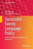 Successful Family Language Policy: Parents, Children and Educators in Interaction - cover