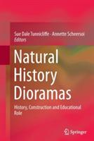 Natural History Dioramas: History, Construction and Educational Role - cover