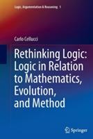 Rethinking Logic: Logic in Relation to Mathematics, Evolution, and Method - Carlo Cellucci - cover