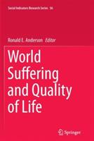 World Suffering and Quality of Life